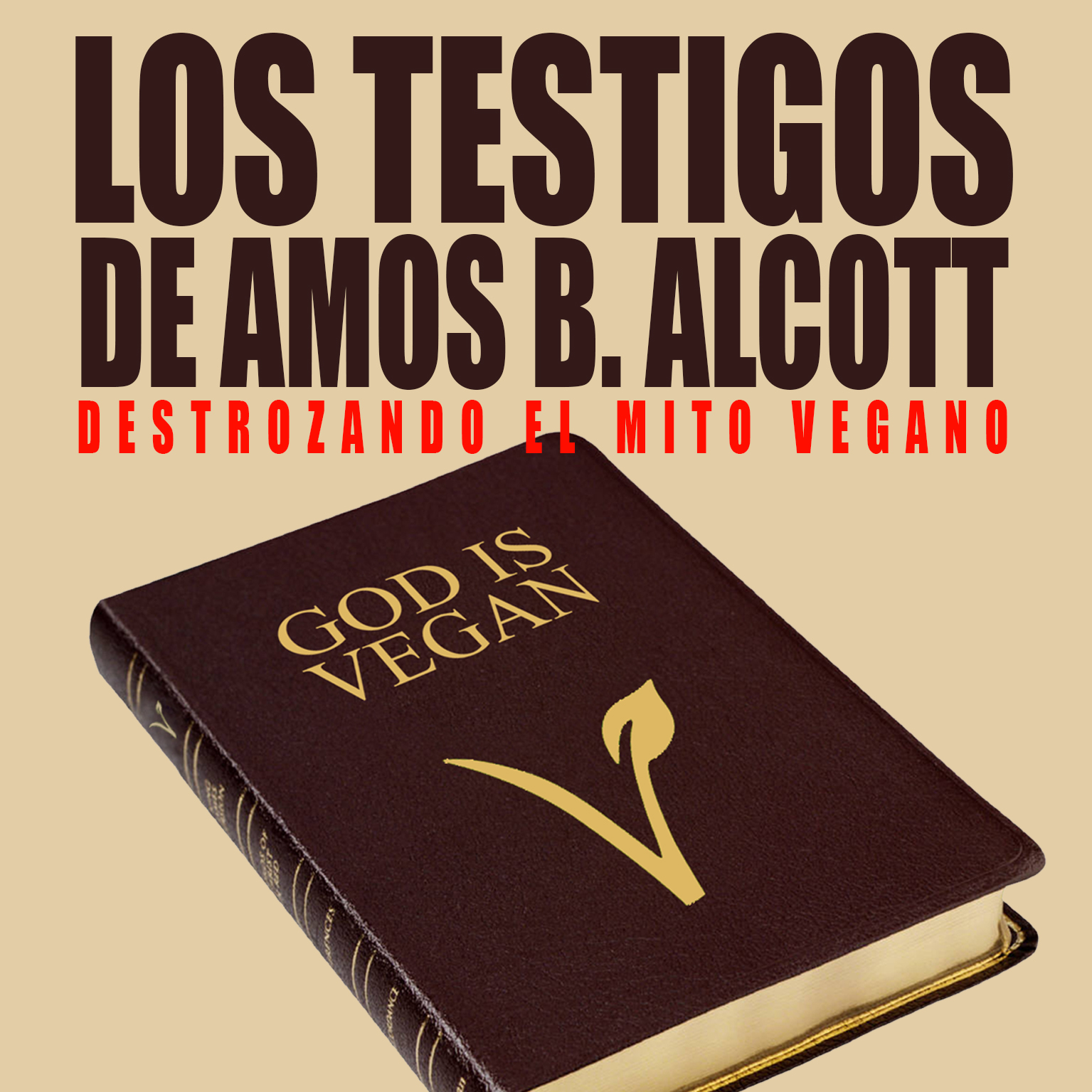 VEGANO - EL TESTIGO DE JEHOV&Aacute; DE LA NUTRICI&Oacute;N.