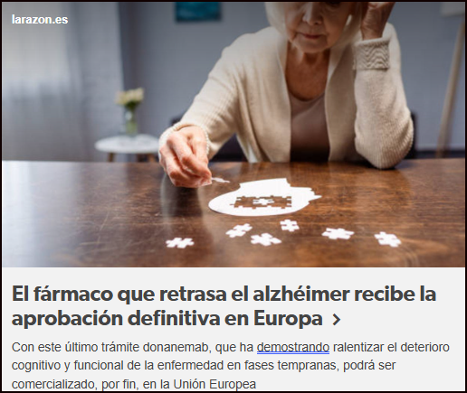 DONANEMAB: La ralentizaci&oacute;n de los efectos del Alzh&eacute;imer, m&aacute;s cerca