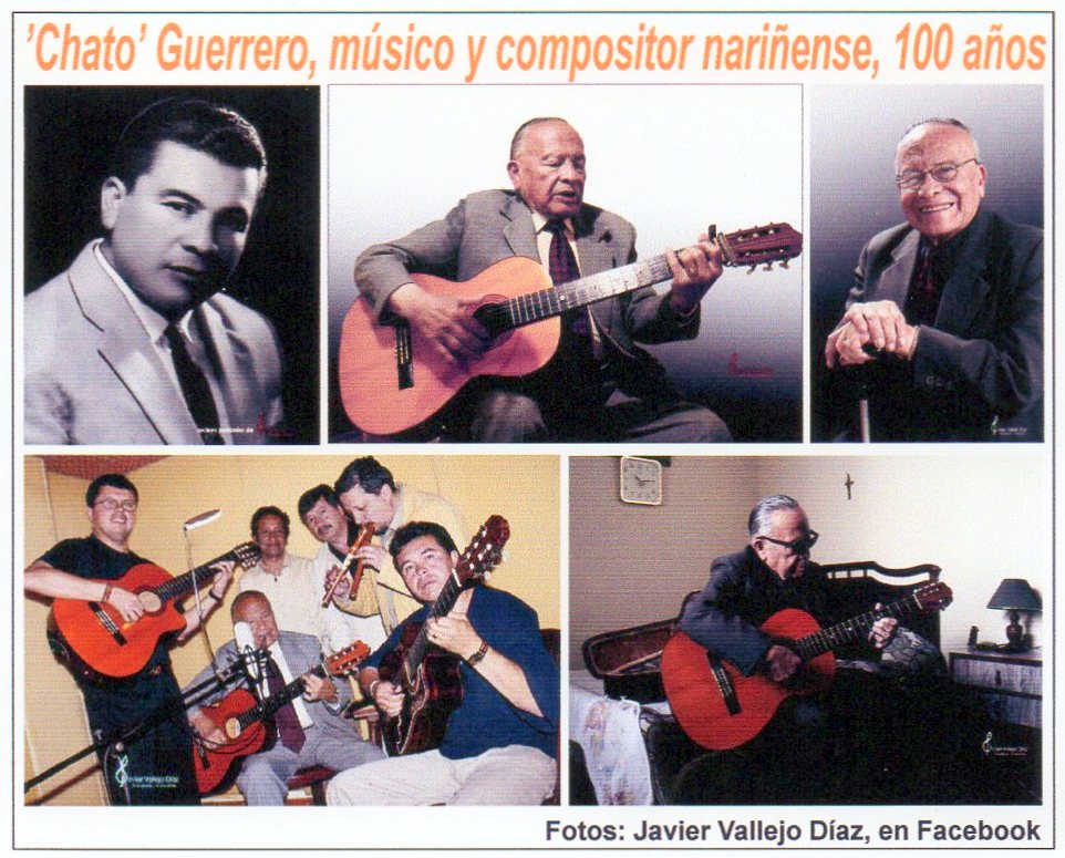  Luis 'Chato' Guerrero, m&uacute;sico nari&ntilde;ense, 100 a&ntilde;os
