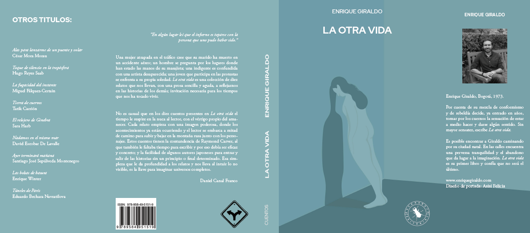    La Otra Vida   , una colecci&oacute;n de 10 relatos que danzan entre lo familiar y lo fant&aacute;stico