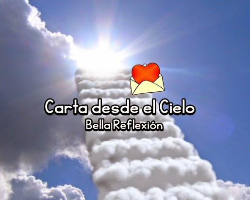  Carta para ti, que me cuidas desde el cielo