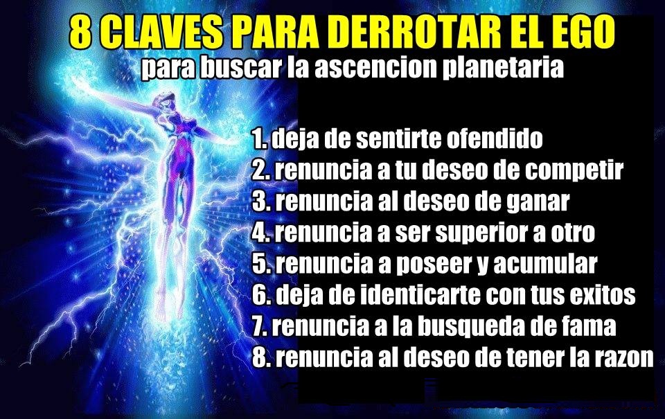 8 CLAVES PARA DERROTAR EL EGO: 