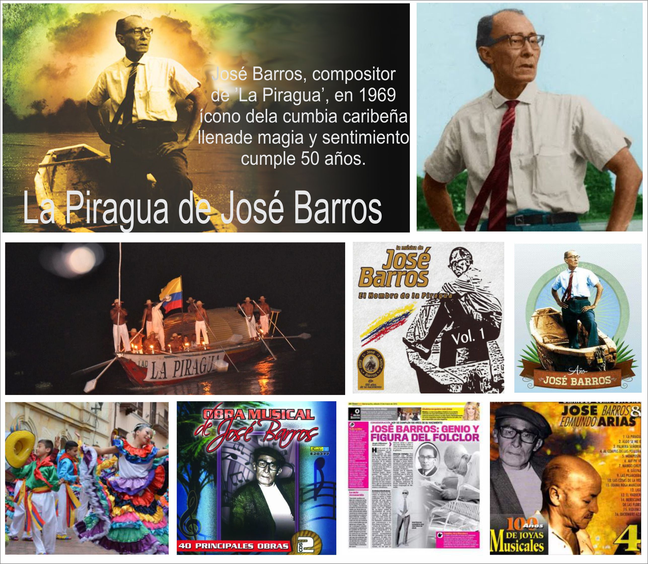  Era    La Piragua    de Jos&eacute; Barros, se escuch&oacute; en las radios hace 50 a&ntilde;os